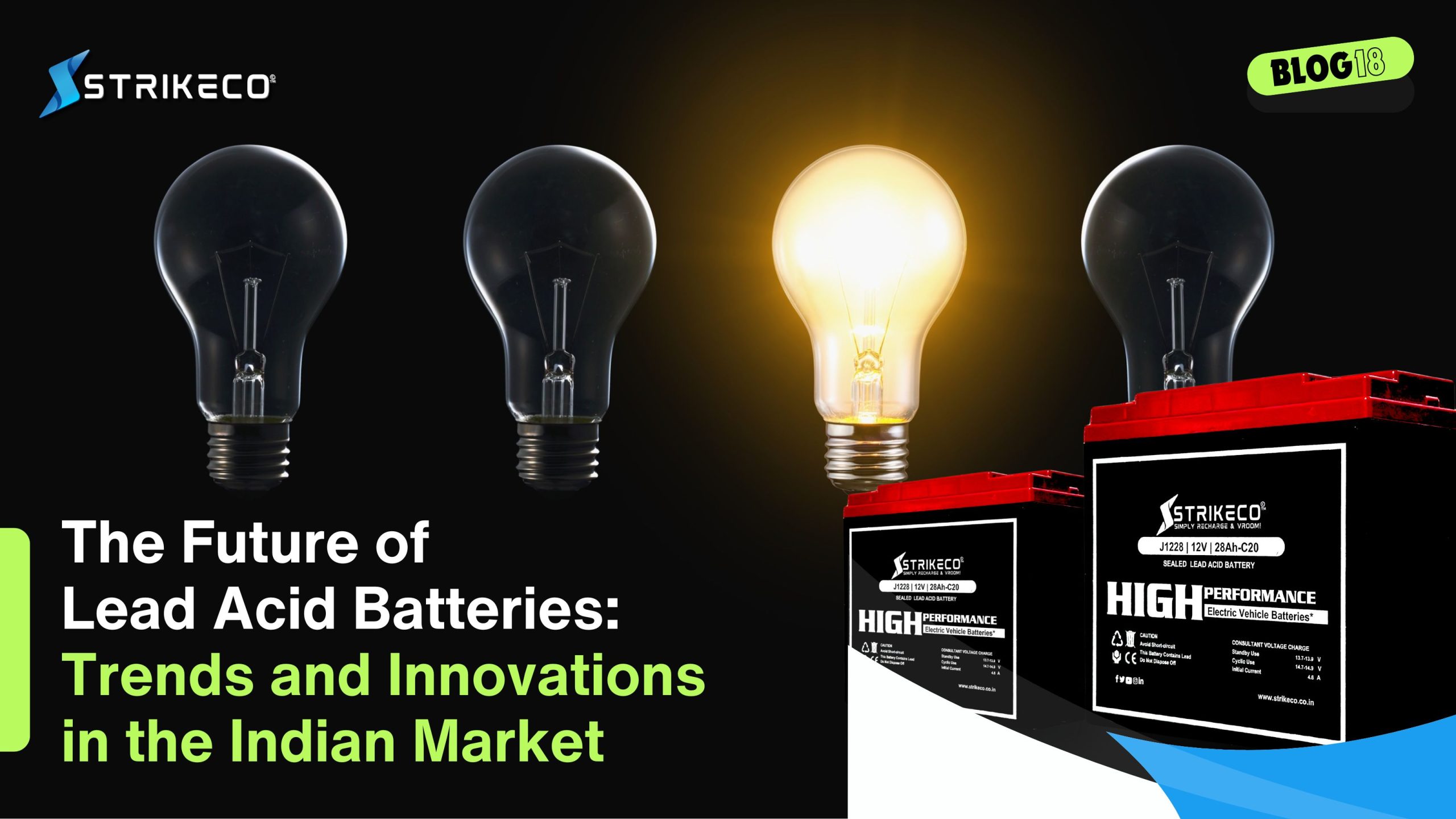 The Future of Lead Acid Batteries: Trends and Innovations in the Indian Market