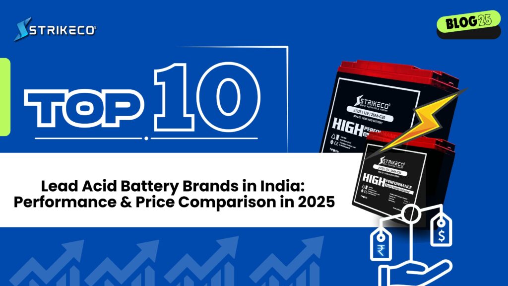 Top 10 Lead Acid Battery Brands in India: Performance & Price Comparison in 2025