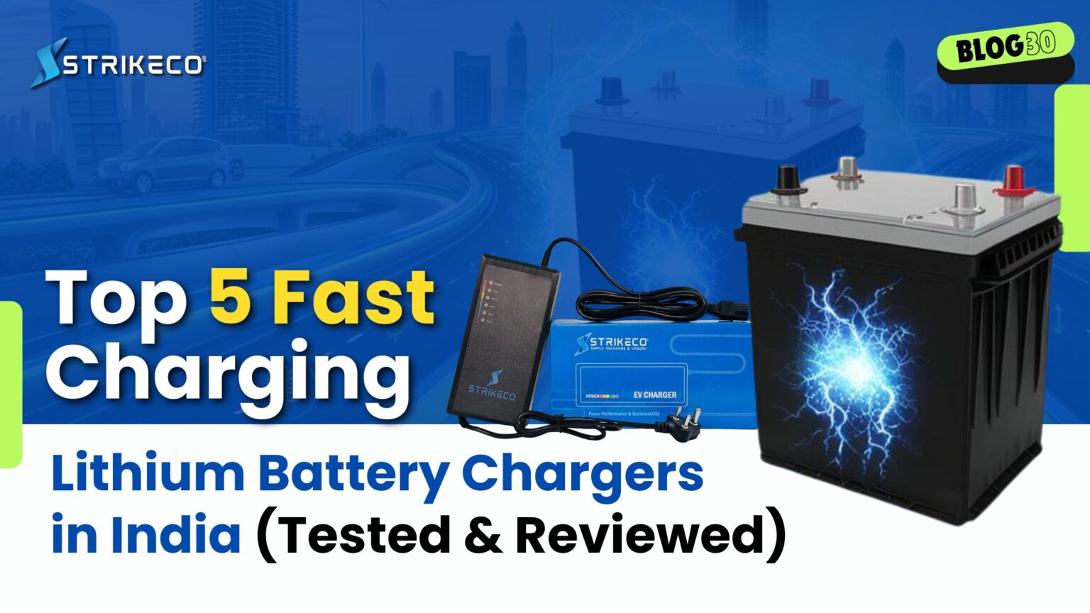 Top 5 Fast Charging Lithium Battery Chargers in India – Tested & Reviewed